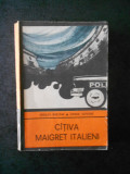 RODOLFO MARZANO, GIORGIO CAPUANO - CATIVA MAIGRET ITALIENI (Colectia ENIGMA)