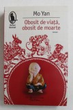OBOSIT DE VIATA, OBOSIT DE MOARTE de MO YAN, 2012 , PREZINTA HALOURI DE APA