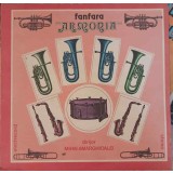 Disc vinil, LP. FANFARA ARMONIA-FANFARA ARMONIA, DIRIJOR MIHAI AMARGHIOALEI-240441