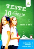 Teste de 10 minute. Clasa a II-a - Editura Gama