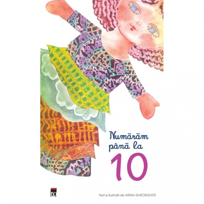 Numaram pana la 10 - Arina Gheorghita