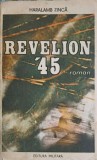 REVELION '45-HARALAMB ZINCA-340707
