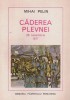 Mihai Pelin - Căderea Plevnei - 28 noiembrie 1877