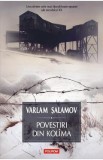 Povestiri din Kolima Vol.1 - Varlam Salamov