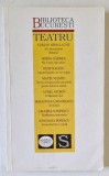 BIBLIOTECA BUCURESTI , TEATRU , AUTORI DIVERSI , 2001