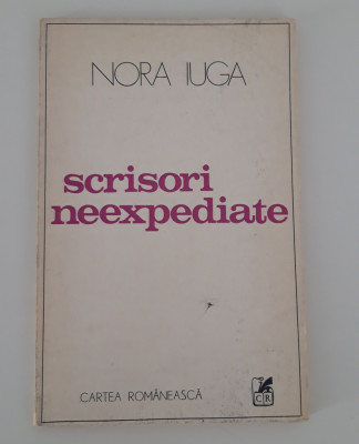 Nora Iuga Scrisori neexpediate Versuri Editia l foto