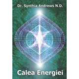 Calea Energiei - Synthia Andrews