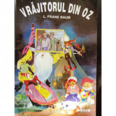 VRAJITORUL DIN OZ - L. FRANK BAUM foto