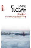 Avalon. Secretele emigrantilor fericiti - Bogdan Suceava - Editura Polirom