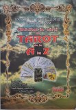 Ghicitul in carti de tarot de la A la Z - Lorincz Miu Tiberiu George, Georgiana Popa
