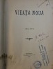 Revista Literara Viata Noua, Anul I, 1906, Atelierele Socec &amp; Co, Bucuresti, 584 pagini, Legatura Noua
