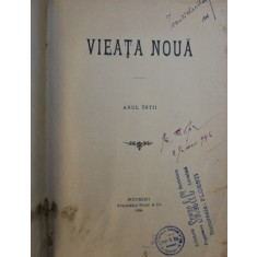 VIEATA NOUA ( REVISTA LITERARA ) - ANUL INTAI , 1906 *CONTINE HALOURI DE APA