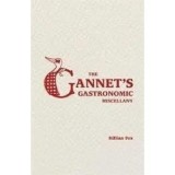 The Gannet's Gastronomic Miscellany
