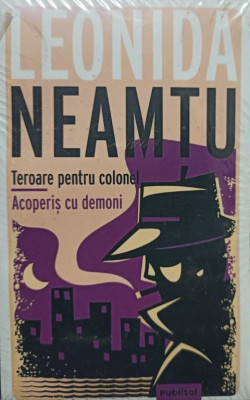Leonida Neamtu - Teroare pentru colonel - Acoperis cu demoni foto