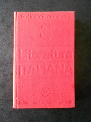 NINA FACON - DICTIONAR CRONOLOGIC. LITERATURA ITALIANA (1974, editie cartonata) foto