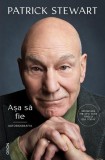 Autobiografie Așa Să Fie Sir Patrick Stewart Carti Beletristica Biografii Memorii Brosata