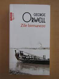 ZILE BIRMANEZE - GEORGE ORWELL