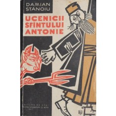 Ucenicii Sfantului Antonie - Damian Stanoiu