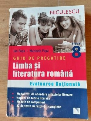 Ghid de pregatire Limba si literatura romana Evaluarea nationala Clasa a 8 a Ion Popa,Marinela Popa foto