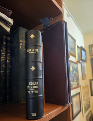 JIDOVULU RATACITORU - EUGENE SUE, TRADUCERE DE IOSIF ARKIDIAKONULU VOLUMELE V-VIII COLIGATE foto