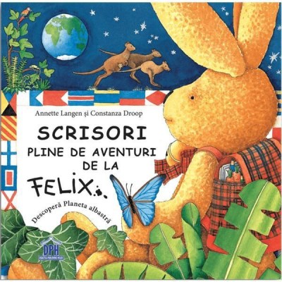 Scrisori pline de aventuri de la Felix foto