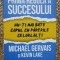 Prima regula a succesului - Michael Gervais, Kevin Lake