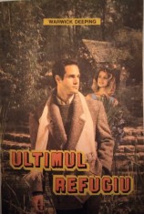 ULTIMUL REFUGIU - WARWICK DEEPING foto