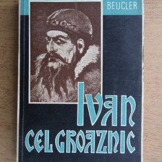 Ivan cel Groaznic - Andre Beucler - (1938)