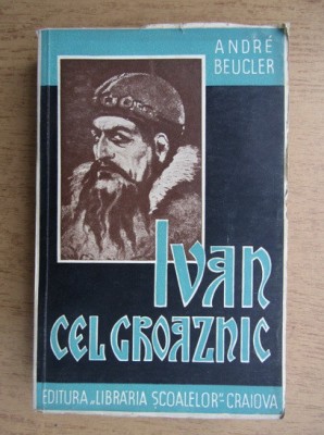 Ivan cel Groaznic - Andre Beucler - (1938) foto