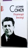 FRUMOSII INVINSI de LEONARD COHEN , 2015