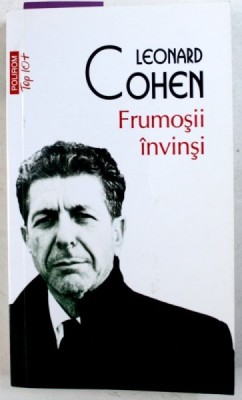 FRUMOSII INVINSI de LEONARD COHEN , 2015 foto