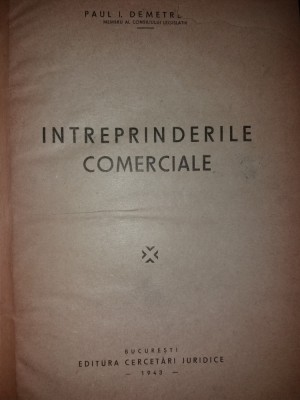PAUL I. DEMETRESCU - INTREPRINDERILE COMERCIALE {1943} foto