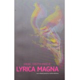 Daniel Cristea-Enache - Lyrica Magna. Eseu despre poezia lui Nichita Stanescu - 136825