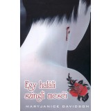 Egy hal&aacute;li szingli mes&eacute;i - KEM&Eacute;NYT&Aacute;BLA - MaryJanice Davidson