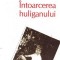 Intoarcerea huliganului