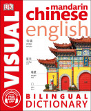 Mandarin Chinese English Bilingual Visual Dictionary |