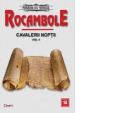 Rocambole: Cavalerii noptii vol. 4 - Ponson du Terrail
