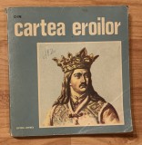 Din cartea eroilor. Culegere de texte de Constantin Parfene