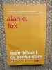 Supertehnici de comunicare - Alan C. Fox, 2020, Brosata