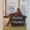 BLYTHE MASTERS: BANCHERUL CARE SE AFLA LA ORIGINEA CRIZEI MONDIALE. CE A FACUT PANA ACUM SI CE VA FACE PE VIITOR, de PIERRE JOVANOVIC, 2011