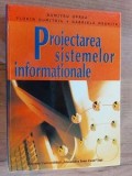 Proiectarea sistemelor informationale- Dumitru Oprea, Florin Dumitriu