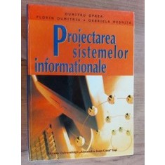 Proiectarea sistemelor informationale- Dumitru Oprea, Florin Dumitriu