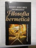 Cumpara ieftin FILOSOFIA HERMETICA - HERMES MERCURIUS TRISMEGISTUS