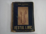 GESTUL LIRIC - MIHAIL VULPESCU
