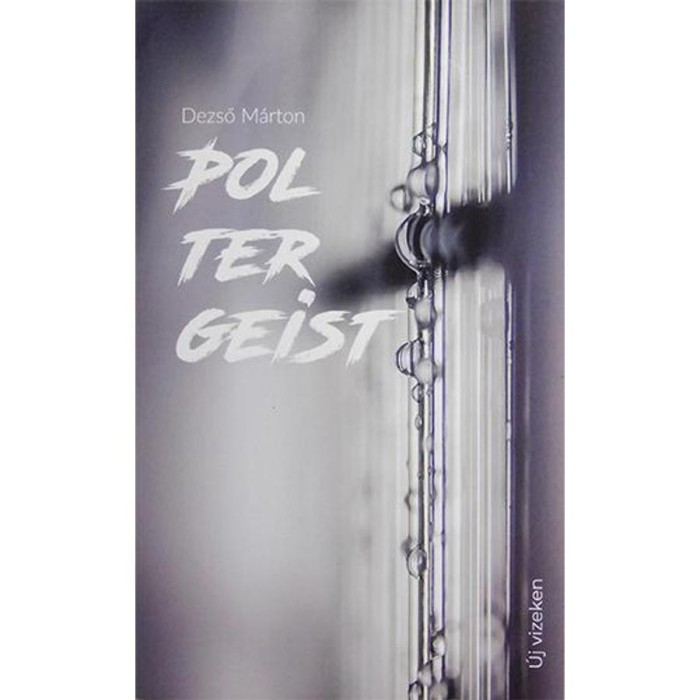 Poltergeist - Dezső M&aacute;rton