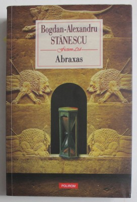ABRAXAS de BOGDAN - ALEXANDRU STANESCU , 2022 *MINIMA UZURA foto