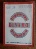 Dinamo dragostea mea - Nelu Pop / R8P4S, Alta editura