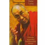 Dalai Lama - Filozofia si practica buddhismului tibetan - 132649