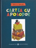 Gellu Naum - Cartea cu Apolodor (coperti cartonate)