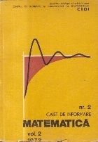 Caiet de Informare Matematica Nr. 2, Volumul II/1973 foto